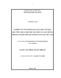 Luận văn thạc sĩ kỹ thuật: Nghiên cứu ứng dụng bài toán phân tích đa mục tiêu (MCA) cho việc so sánh và luận chứng phương án bảo trì mặt đường ô tô tại Việt Nam