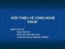 Bài giảng Giới thiệu về công nghệ ENUM - Phạm Việt Anh