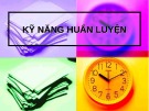 Bài giảng về Kỹ năng huấn luyện