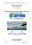 Hướng dẫn phân tích và thiết kế kết cấu bằng chương trình SAP 2000: Tập 1 - Kỹ năng cơ bản