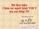 Bài thảo luận: Chăm sóc người bệnh nhồi máu cơ tim sau can thiệp mạch vành