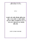 Luận văn Thạc sĩ Sinh học: Nghiên cứu một số đặc điểm sinh học, năng suất và chất lượng của hai giống cỏ mới mulato 2 và mulato 3 tại Buôn Ma Thuột, Đắk Lắk