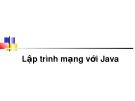 Bài giảng Lập trình mạng với Java