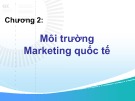 Bài giảng Marketing quốc tế: Chương 2 - Lê Thị Ngọc Diệp