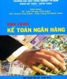 Giáo trình Kế toán ngân hàng: Phần 1 - TS. Trần Phước (chủ biên)