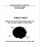 Giáo trình Virut học (Dành cho sinh viên và học viên cao học chuyên ngành vi sinh vật): Phần 1