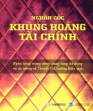 Ngân hàng trung ương, bong bóng tín dụng và ảo tưởng về thuyết Thị trường hiệu quả - Nguồn gốc khủng hoảng tài chính: Phần 1