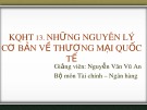 Bài giảng Lịch sử các học thuyết kinh tế: Chương 13 - Nguyễn Văn Vũ An