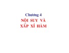 Bài giảng Chương 4: Nội suy và xấp xỉ hàm