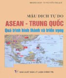 Trung Quốc, quá trình hình thành và triển vọng - Mậu dịch tự do ASEAN: Phần 1