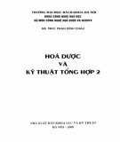 Kỹ thuật tổng hợp Hóa dược 2: Phần 2