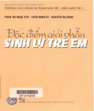 Kỹ thuật giải phẫu sinh lý trẻ em: Phần 2