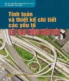 Hệ thống tính toán và thiết kế chi tiết các yếu tố nút giao thông khác mức: Phần 2