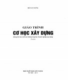 Giáo trình Cơ học xây dựng (Dùng cho học sinh các trường trung học chuyên nghiệp xây dựng): Phần 2