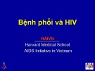 Bài giảng Bệnh phổi và HIV