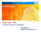 Bài giảng Cơ sở dữ liệu: Ngôn ngữ SQL - Trần Ngọc Bảo