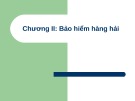 Bài giảng Bảo hiểm trong kinh doanh - Chương 2: Bảo hiểm hàng hải