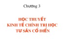 Bài giảng Lịch sử các học thuyết kinh tế: Chương 3 - TS. Nguyễn Tấn Phát