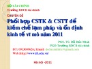 Bài giảng Chuyên đề: Phối hợp CSTK & CSTT để kiềm chế lạm pháp và ổn định kinh tế vĩ mô năm 2011 - PGS. TS. Đỗ Đức Minh
