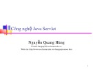 Bài giảng Công nghệ Java Servlet - Nguyễn Quang Hùng