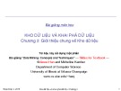 Bài giảng Kho dữ liệu và khai phá dữ liệu: Chương 3 - Giới thiệu chung về kho dữ liệu