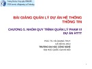 Bài giảng Quản lý dự án hệ thống thông tin: Chương 5 - PGS.TS. Hà Quang Thụy