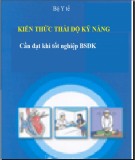 Kiến thức thái độ kỹ năng của bác sĩ đa khoa: Phần 2