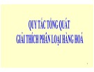 Bài giảng Quy tắc tổng quát giải thích phân loại hàng hóa