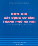 Đơn giá xây dựng cơ bản thành phố Hà Nội: Phần 1