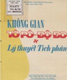 Giáo trình Không gian tôpô - độ đo và lý thuyết tích phân (Giải tích III): Phần 1