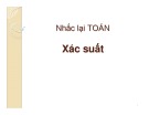 Bài giảng Thống kê máy tính: Nhắc lại toán Xác suất - Lê Phong
