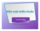 Kiểm soát nhiễm khuẩn - Jo Kent Biggs