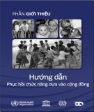 Quyển 1 Phần giới thiệu - Hướng dẫn phục hồi chức năng dựa vào cộng đồng: Phần 1