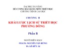 Bài giảng Chương 2: Khái lược lịch sử triết học phương Đông (Phần 2) - PGS.TS. Nguyễn Tấn Hùng, TS. Lê Hữu Ái