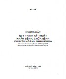 Sổ tay khám bệnh, chữa bệnh chuyên ngành nhãn khoa: Phần 2