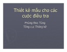 Bài giảng Thiết kế mẫu cho các cuộc điều tra - Phùng Đức Tùng