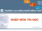 Bài giảng Nhập môn Tin học: Chương 4 - ThS. Trương Vĩnh Hảo