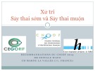 Bài giảng Xử trí sảy thai sớm và sảy thai muộn