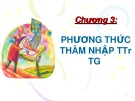 Bài giảng Chương 3: Phương thức thâm nhập thị trường thế giới