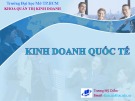 Bài giảng Kinh doanh quốc tế: Chương 7 - Trương Mỹ Diễm