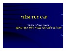 Bài giảng Viên tụy cấp - Trần Công Hoan