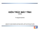 Bài giảng Kiến trúc máy tính: Chương 1 – TS. Nguyễn Đức Minh