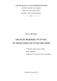 Đồ án Sản xuất biodiesel từ vi tảo: Kỹ thuật nuôi cấy vi tảo thu lipid