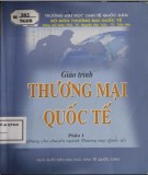 Giáo trình Thương mại quốc tế: Phần 1