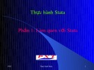 Bài giảng Thực hành Stata: Phần 1 - Làm quen với Stata