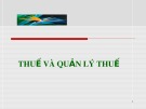 Bài giảng Thuế và quản lý thuế