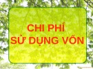 Bài giảng môn Chi phí sử dụng vốn