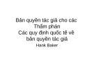 Bài giảng Bản quyền tác giả cho các Thẩm phán các quy định quốc tế về bản quyền tác giả