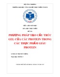 Bài tiểu luận: Phương pháp tạo cấu trúc gel của các protein trong các thực phẩm giàu protein