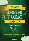 Tự học Toeic 990/990: Chia sẻ kinh nghiệm học và ôn thi tiếng Anh hiệu quả